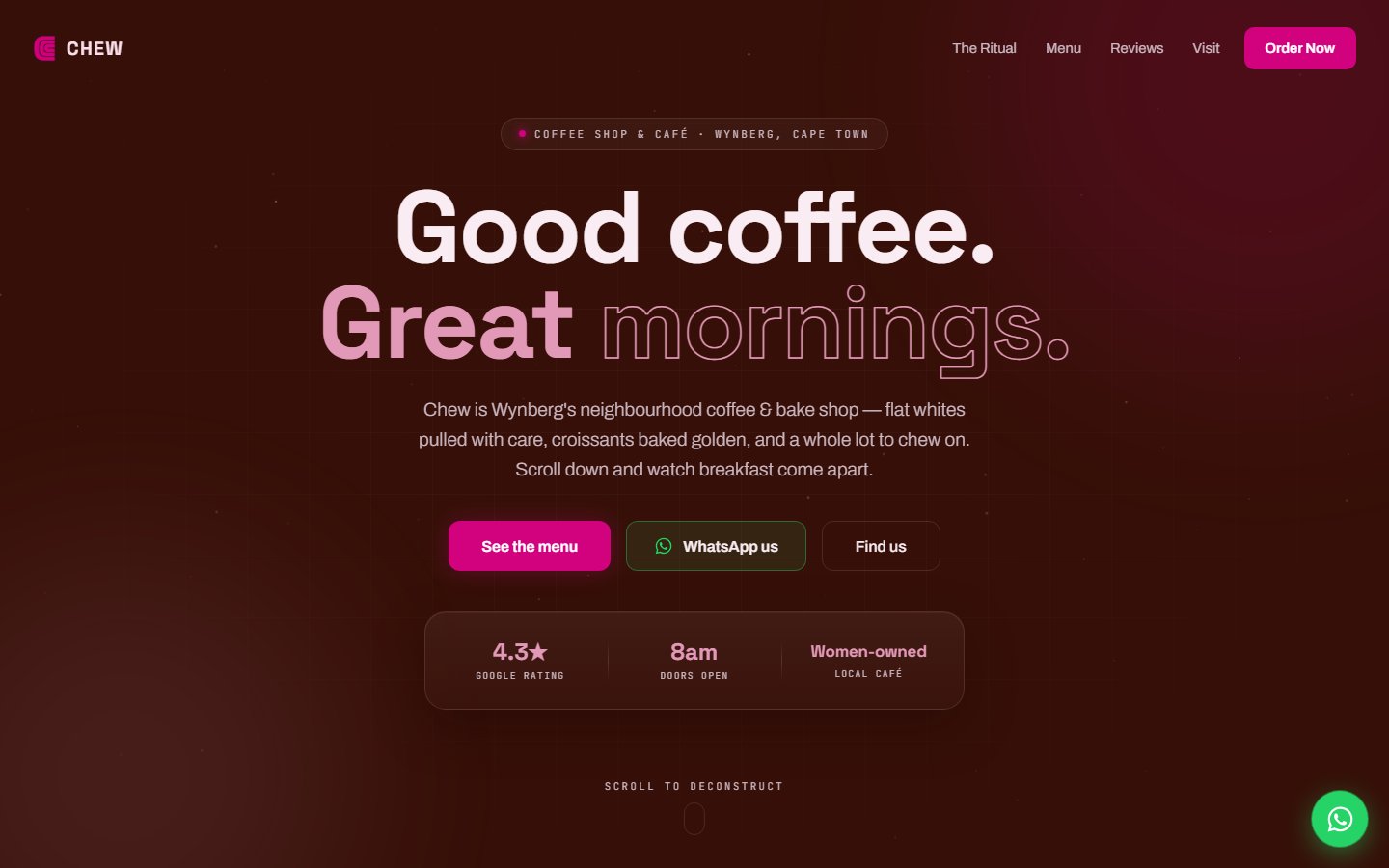 Chew homepage hero, a coffee-shop website designed and built by Aaqiel Pillay — 'Good coffee. Great mornings.' headline with menu, WhatsApp and Find us buttons